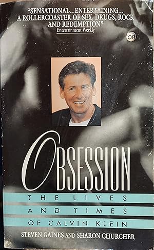 Bild des Verkufers fr Obsession : The Lives and Times of Calvin Klein zum Verkauf von The Book House, Inc.  - St. Louis