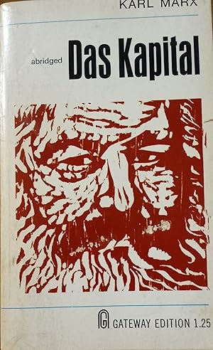 Seller image for Das Kapital: A Critique of Political Economy (abridged) for sale by The Book House, Inc.  - St. Louis
