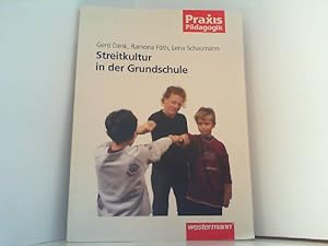 Streitkultur in der Grundschule. Praxis Pädagogik.