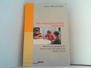 Bild des Verkufers fr Das Streitschlichter-Programm - Mediatorenausbildung fr Schlerinnen und Schler der Klassen 3 bis 6. zum Verkauf von Antiquariat Ehbrecht - Preis inkl. MwSt.