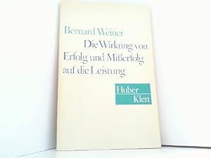 Wirkung von Erfolg und Mißerfolg auf die Leistung.