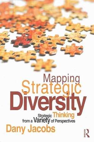 Mapping Strategic Diversity : Strategic Thinking from a Variety of Perspectives