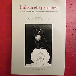 Imagen del vendedor de Indiscrete presenze Forme dell'orrore soprannaturale in letteratura a la venta por Antonio Pennasilico