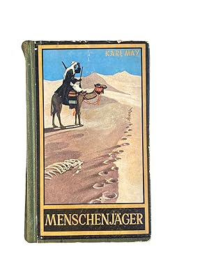 Image du vendeur pour MENSCHENJGER. REISEERZHLUNG. mis en vente par Nostalgie Salzburg