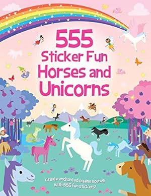 Seller image for 555 Sticker Fun Horses and Unicorns for sale by WeBuyBooks