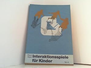 Interaktionsspiele für Kinder. Affektives Lernen für 8- bis 12-jährige. Teil 4: Schule - Feedback...