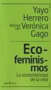 Seller image for Eco-feminismos: la sostenibilidad de la vida for sale by AG Library