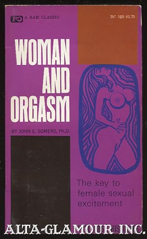 Seller image for WOMAN AND ORGASM Ram Classics for sale by Alta-Glamour Inc.