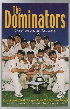 Seller image for The Dominators One of the Greatest Test Teams. for sale by Time Booksellers
