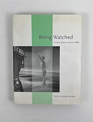 Immagine del venditore per Being Watched: Yvonne Rainer and the 1960s venduto da Free Play Books