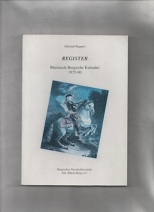 Register - Rheinisch-Bergische-Kalender 1975-90 (Schriftenreihe des Bergischen Geschichtsvereins,...