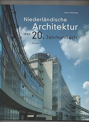 Niederländische Architektur des 20. Jahrhunderts