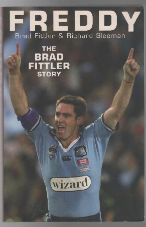 Image du vendeur pour Freddy: The Brad Fittler Story. mis en vente par Time Booksellers