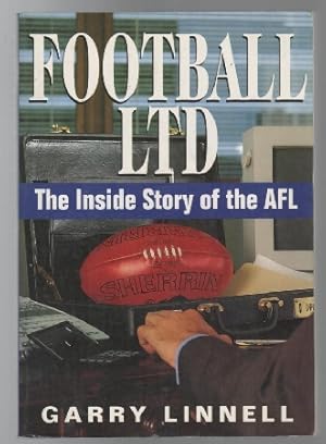 Seller image for Football LTD. The Inside Story of the AFL. for sale by Time Booksellers