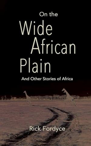 Seller image for On the Wide African Plain and Other Stories of Africa for sale by AHA-BUCH GmbH