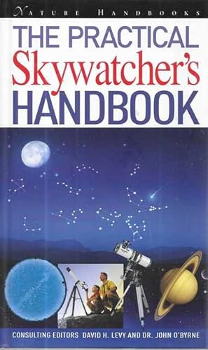 Seller image for The Practical Skywatcher's Handbook [Nature Handbooks] for sale by Leura Books