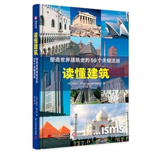 Imagen del vendedor de Understanding Architecture: 59 Key Schools Shaping the History of World Architecture(Chinese Edition) a la venta por liu xing