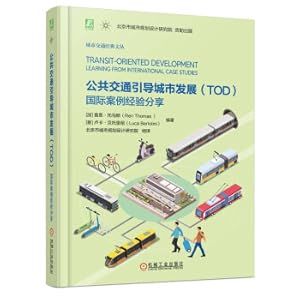 Immagine del venditore per Transit-Oriented Urban Development (TOD): International Case Experience Sharing(Chinese Edition) venduto da liu xing