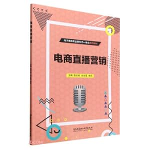 Bild des Verkufers fr E-commerce live broadcast marketing (new form integrated teaching materials for e-commerce majors)(Chinese Edition) zum Verkauf von liu xing
