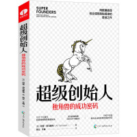 Bild des Verkufers fr Super Founder: The Unicorns Success Code Use data and charts to reveal the secret law of entrepreneurial success or failure Entrepreneurial management(Chinese Edition) zum Verkauf von liu xing