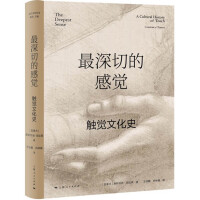 Immagine del venditore per The Deepest Feelings: A Cultural History of Haptics(Chinese Edition) venduto da liu xing