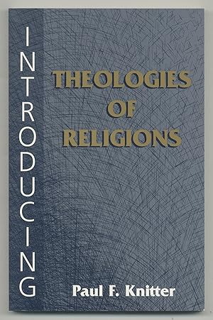 Bild des Verkufers fr Introducing Theologies of Religions zum Verkauf von Between the Covers-Rare Books, Inc. ABAA