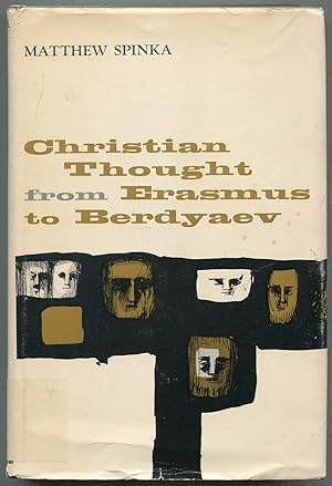 Bild des Verkufers fr Christian Thought from Erasmus to Berdyaev zum Verkauf von Between the Covers-Rare Books, Inc. ABAA