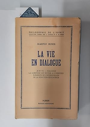 Imagen del vendedor de La vie en dialogue a la venta por Librairie Clment VI