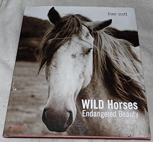 Seller image for Wild Horses: Endangered Beauty for sale by Pheonix Books and Collectibles