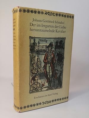 Imagen del vendedor de Der im Irrgarten der Liebe herumtaumelnde Kavalier. a la venta por ANTIQUARIAT Franke BRUDDENBOOKS
