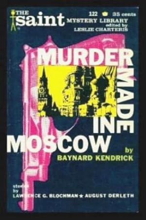 Imagen del vendedor de MURDER MADE IN MOSCOW - The Saint Mystery Library a la venta por W. Fraser Sandercombe