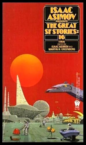 Immagine del venditore per THE GREAT (SF) SCIENCE FICTION STORIES 16 - 1954 venduto da W. Fraser Sandercombe