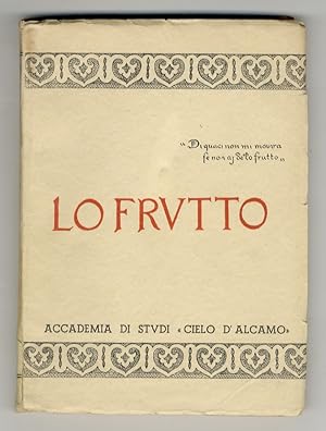 Lo frutto. A cura di Giuseppe Cottone e Pietro Calandra. Volume terzo: anni 1952 - 1953 - 1954.