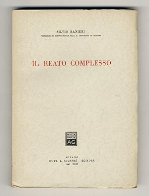Bild des Verkufers fr Il reato complesso. zum Verkauf von Libreria Oreste Gozzini snc