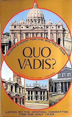 Seller image for Quo Vadis? Pilgrim's Guide For The Year 1975 for sale by M Godding Books Ltd