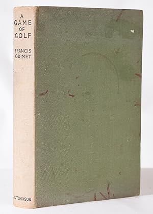 Imagen del vendedor de A Game of Golf; a book of Reminiscences a la venta por Fine Golf Books