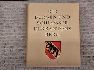 Bild des Verkufers fr Die Burgen und Schlsser des Kantons Bern: Jura und Seeland - I. und II. Teil / Berner Oberland - I. und II. Teil / Mittelland, Emmental und Oberaargau - I. und II. Teil. Die Burgen und Schlsser der Schweiz Band VIII, IX und X. Drei Bnde in einem Band zum Verkauf von Genossenschaft Poete-Nscht