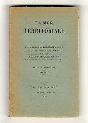 La mer territoriale. Traduit de l'espagnol par Paul Goulé.