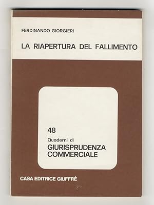 La riapertura del fallimento.