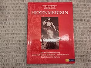 Imagen del vendedor de Hexenmedizin. Die Wiederentdeckung einer verbotenen Heilkunst - schamanische Traditionen in Europa. Zweite Auflage a la venta por Genossenschaft Poete-Nscht