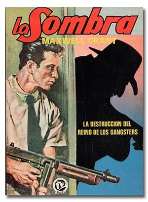 Seller image for La Sombra: La destruccin del reino de los gangsters. (Gangdom's Doom). for sale by Librera Berceo (Libros Antiguos)