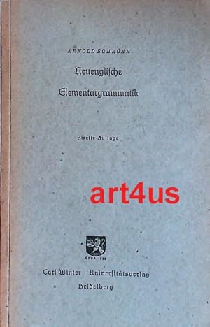 Imagen del vendedor de Neuenglische Elementargrammatik : Lautlehre, Formenlehre, Beispiels�tze, Wortbildungslehre mit phonetischer Aussprachbezeichnung f�r den praktischen Gebrauch an Hochschulen und den Selbstunterricht Erwachsener. a la venta por art4us - Antiquariat