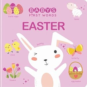 Seller image for Baby's First Words: Easter (Board Book) for sale by Grand Eagle Retail