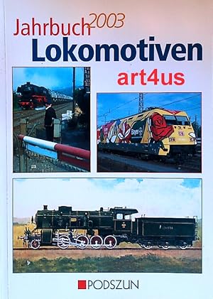 Bild des Verkufers fr Lokomotiven : Jahrbuch 2003 zum Verkauf von art4us - Antiquariat