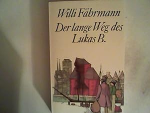 Seller image for Der lange Weg des Lukas B. for sale by ANTIQUARIAT FRDEBUCH Inh.Michael Simon