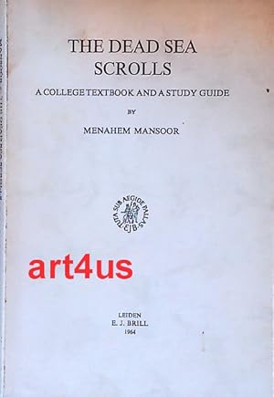 Imagen del vendedor de The Dead Sea Scrolls : A College Textbook and a Study Guide. a la venta por art4us - Antiquariat