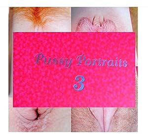 Seller image for PUSSY PORTRAITS 3 - FRANNIE ADAMS - AS NEW for sale by pericles