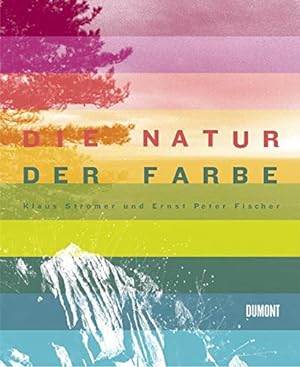 Seller image for Die Natur der Farbe. for sale by ACADEMIA Antiquariat an der Universitt