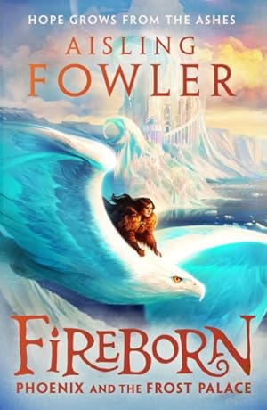Seller image for Phoenix And The Frost Palace for sale by GreatBookPrices