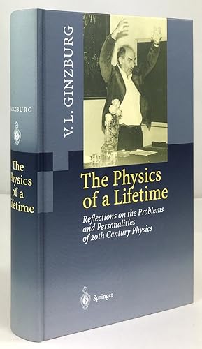 Immagine del venditore per The Physics of a Lifetime. Reflections on the Problems and Personalities of 20th Century Physics. venduto da Antiquariat Heiner Henke